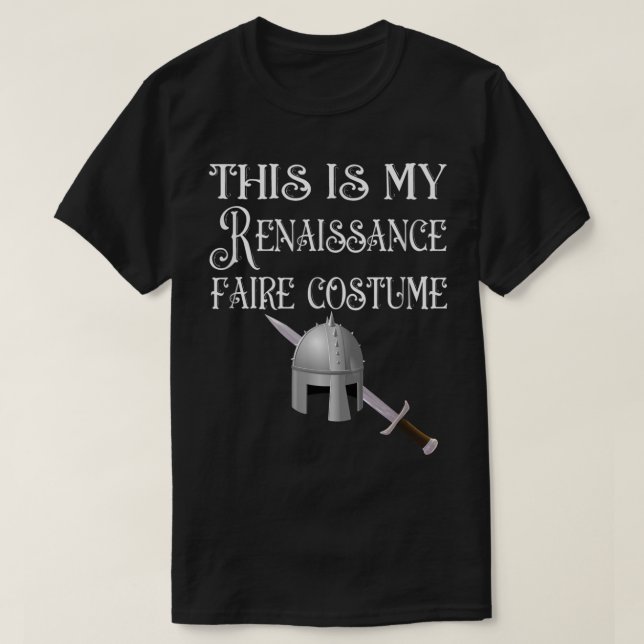 Det här är min Renaissance Faire Costume T Shirt (Design framsida)
