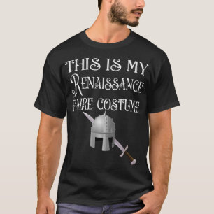 Det här är min Renaissance Faire Costume T Shirt