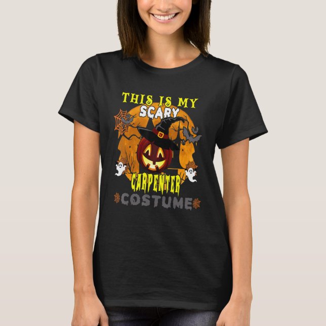 Det här är min Scary Carpenter Costume Scary Pumpk T Shirt (Framsida)