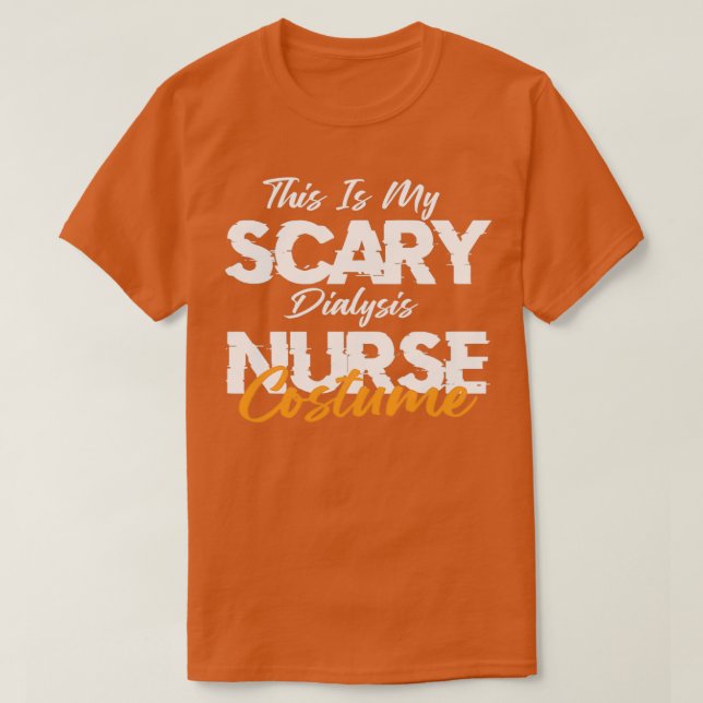 Det här är min Scary Dialys Nurse Costume 3 T Shirt (Design framsida)