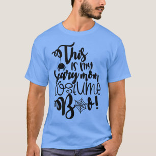 Det här är min Scary Mamma Costume Boo Funny Hallo T Shirt
