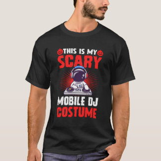 Det här är min Scary Mobile Dj Costume Funny Hallo T Shirt