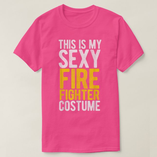 Det här är min Sey Firefighter Costume Halloween 6 T Shirt (Design framsida)