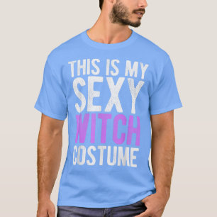 Det här är min Sey Witch Costume Funny Halloween 6 T Shirt