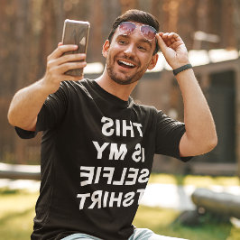 Det här är min självfie T-Shirt