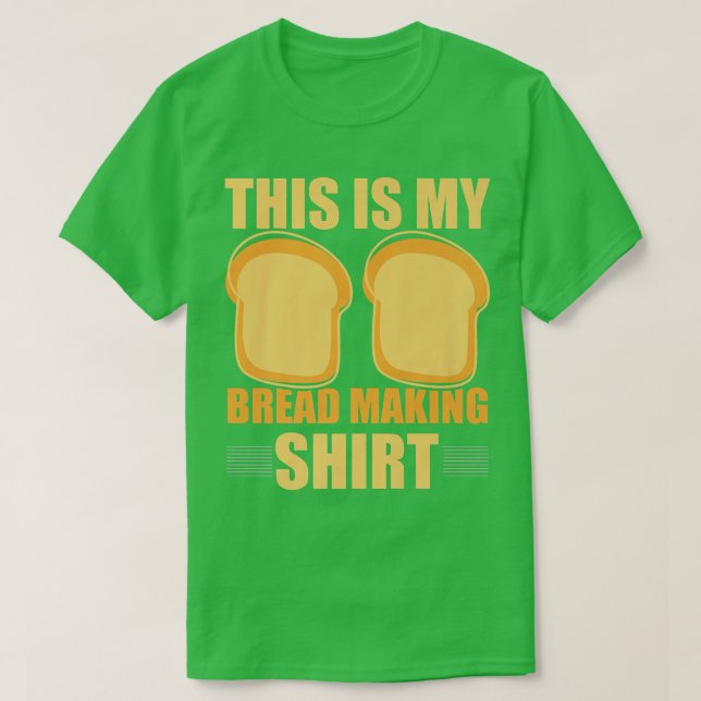 Det här är min Skapar Bread Baking Baker T Shirt (Design framsida)