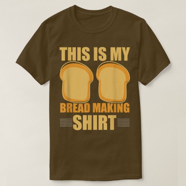 Det här är min Skapar Shirt Funny Bread Baking B T (Design framsida)