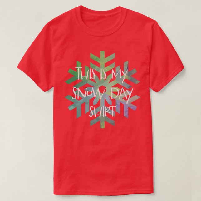Det här är min Snö Day Lärare Motivering T Shirt (Design framsida)