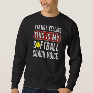 Det här är min softball Coach Voice Softball Träna Lång Ärmad Tröja