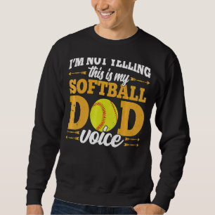 Det här är min Softball Pappa Voice Kärlek Lång Ärmad Tröja