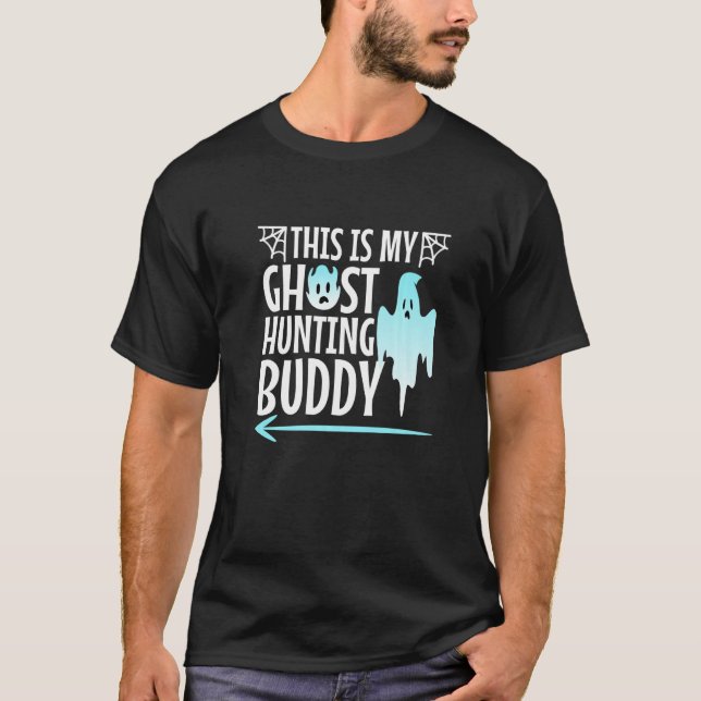 Det här är min spökjaktkompis t shirt (Framsida)