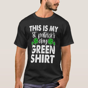 Det här är min St patrick's day Grönt Shirt Funny T