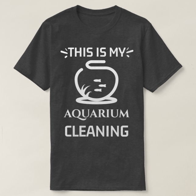 Det här är min Städning AquariumFish AquariumFunny T Shirt (Design framsida)