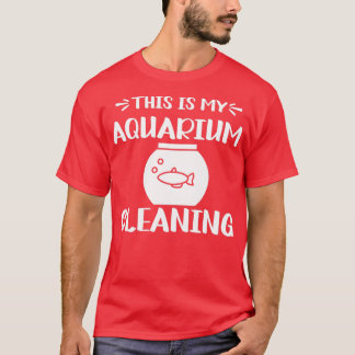 Det här är min Städning AquariumFish AquariumFunny T Shirt