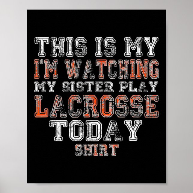 Det här är min syster Play Lacrosse i dag. Poster (Framsidan)