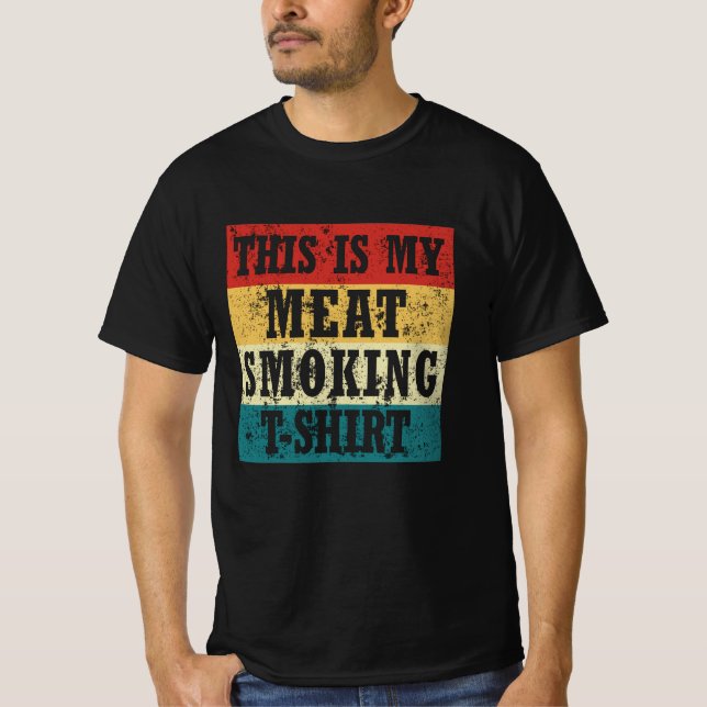 Det här är min T-shirt för rökning av kött (Framsida)