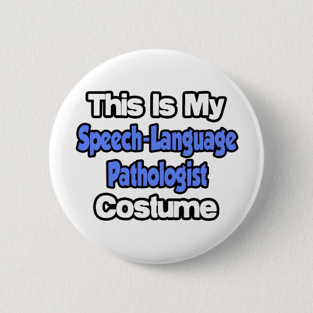 Det här är min Tal-språkliga patolog Costume Knapp (Framsida)