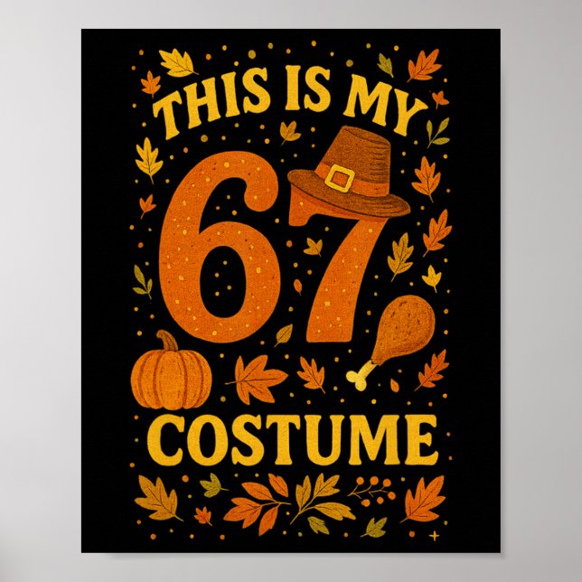 Det här är min Thanksgiving 67-kostym nummer 6 7 M Poster (Framsidan)