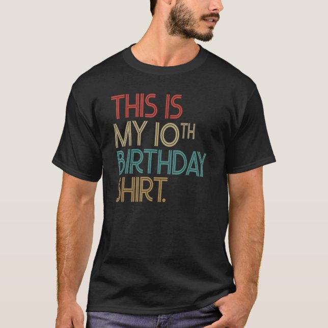 Det här är min tionde födelsedag t shirt (Framsida)