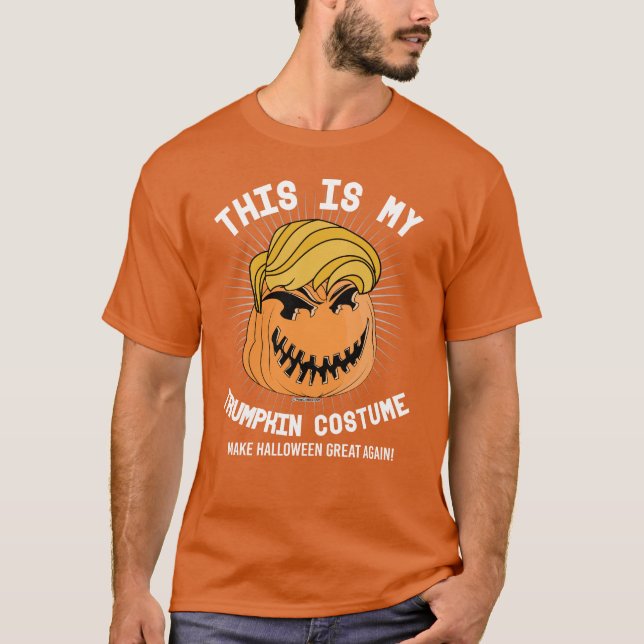 Det här är min Trumpkin Costume - Gör Halloween Un Tee Shirt (Framsida)