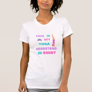 Det här är min Yoga Headstand Shirt Funny T