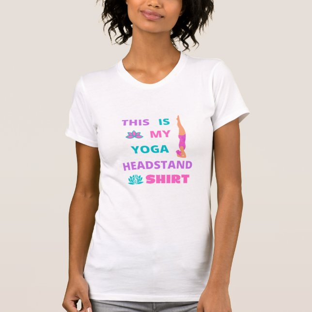 Det här är min Yoga Headstand Shirt Funny T (Framsida)