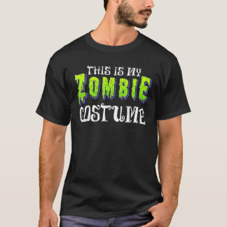 Det här är min Zombie Costume Halloween Costume T Shirt