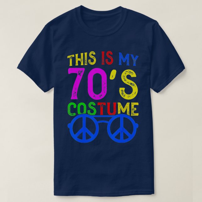 Det här är mitt 70-tal Costume Funny Halloween 70- T Shirt (Design framsida)