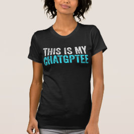 Det här är mitt chatgpT-funna chatgpt T Shirt