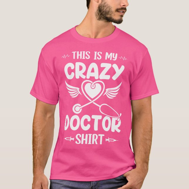 Det här är mitt Crazy Doktor Shirt-sjukhus Doktor T Shirt (Framsida)