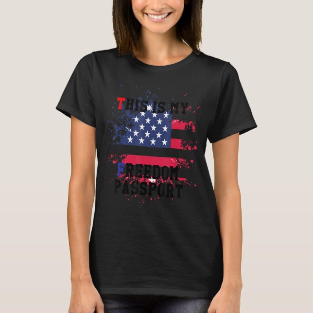 Det här är mitt frihetspass t shirt (Framsida)