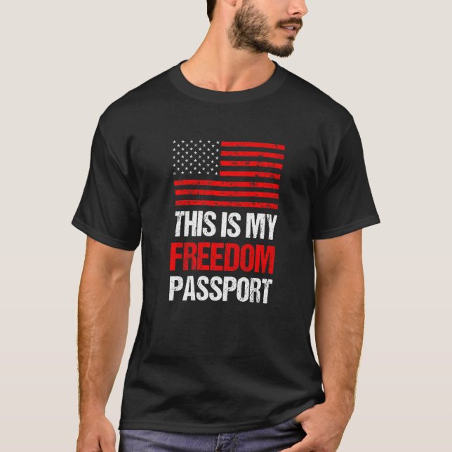 Det här är mitt pass Amerika utan vaccin. T Shirt (Framsida)