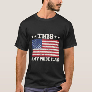 Det här är mitt Pride, Flagga USA:s stolta patriot T Shirt