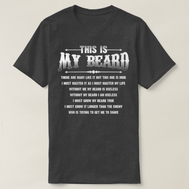 Det här är mitt skägg.. Det finns många som det... T Shirt (Design framsida)