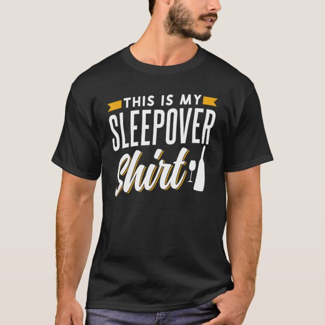 Det här är mitt Sleepover-team över natten Party C T Shirt (Framsida)