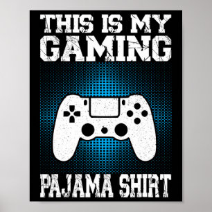 Det här är mitt spel Pajama Shirt Funny Video Game Poster