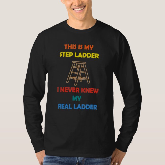 Det här är mitt steg, jag känner aldrig min riktig t shirt (Framsida)