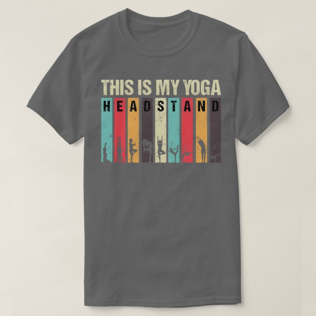 Det här är mitt yoga headstand 27 t shirt (Design framsida)