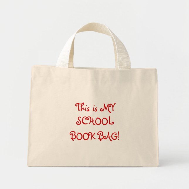Det här är MY, SCHOOL, BOK BAG! Mini Tygkasse (Framsidan)