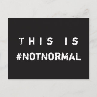 Det här är #NotNormal Social-vykort Vykort