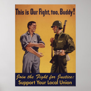 Det här är också vår kamp, Buddy! ProUnion-Poster Poster