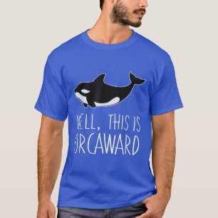 Det här är Orcawar T Shirt