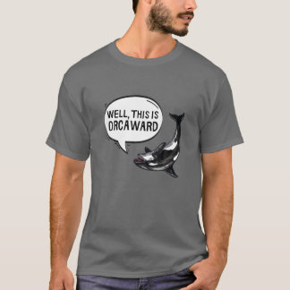 Det här är OrcAward Orca Killer Whale Funny Pun T Shirt