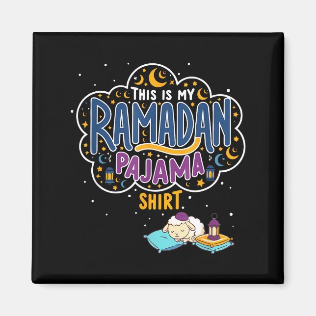 Det här är ramadan pyjamas skjorta rolig sovande f magnet (Framsidan)
