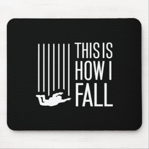 Det här är så jag flyger Skydiving Free Fall Skydi Musmatta