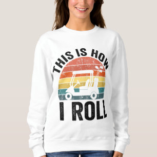 Det här är så jag roll Funny Golf T Shirt