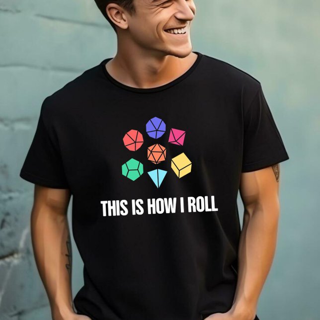 Det här är så jag Roll Funny T Shirt (Skapare uppladdad)