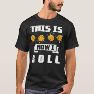 Det här är så jag roll Pumpkin Fall Season Thanksg T Shirt