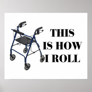 Det här är så jag roll Walker Poster