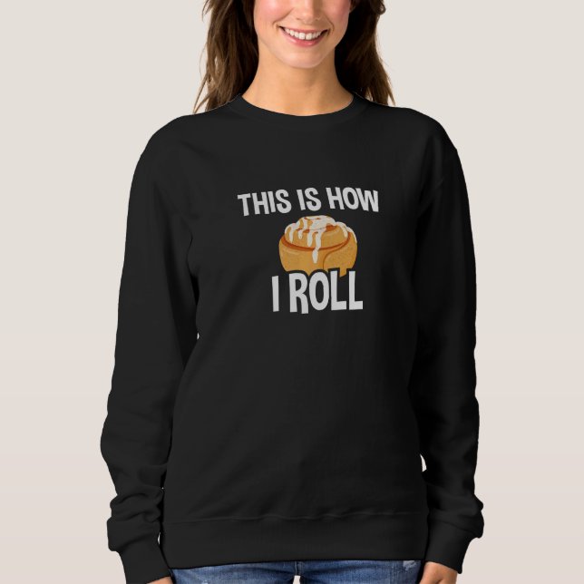 Det här är så jag roterar kanelroll 1 t shirt (Framsida)